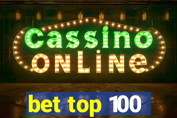 bet top 100